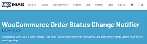 WooThemes - WooCommerce Order Status Change Notifier v1.0.1