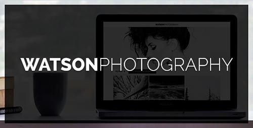 ThemeForest - Watson v1.4.0 - Photography WordPress Theme - 9779298