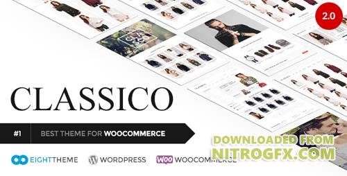 ThemeForest - Classico v2.0 - Responsive WooCommerce WordPress Theme - 11024192 - NULLED