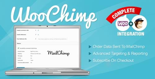 CodeCanyon - WooChimp v2.2.5 - WooCommerce MailChimp Integration - 6044286