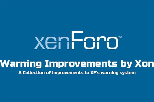 Warning Improvements by Xon v2.2.9 - XenForo 2 Add-On