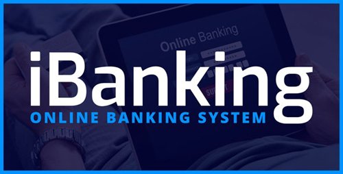 CodeCanyon - iBanking v1.0 - Online Banking System - 23810005 - NULLED