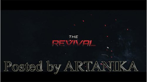 VideoHive -The Revival 24979169