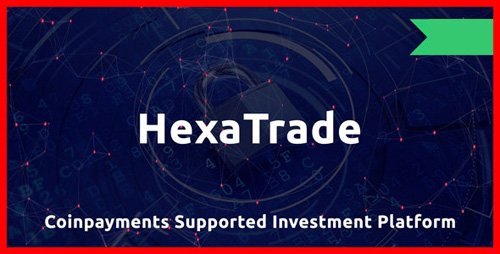 ThemeForest - HeXaTrade v1.3 - Coinpayments Support Investment Platform - 21145389 - NULLED