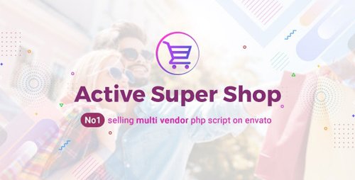 CodeCanyon - Active Super Shop v2.0 - Multi-vendor CMS - 12124432 - NULLED