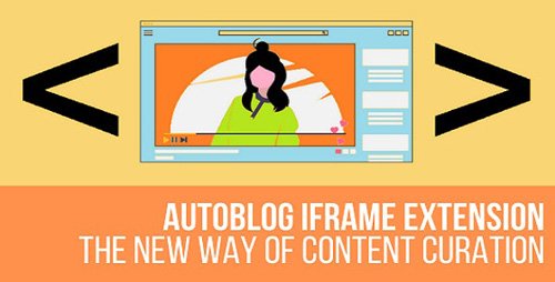 CodeCanyon - AutoBlog Iframe Extension v1.1.4 - Plugin for WordPress - 25657451 - NULLED