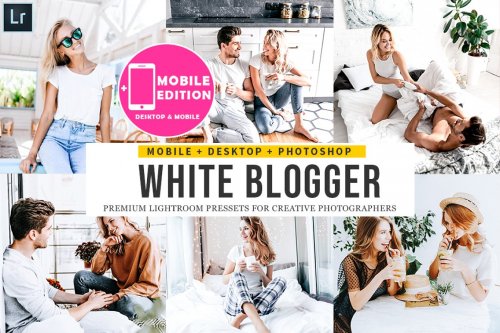 CreativeMarket - White Blogger Lightroom Presets 5123690