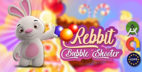 CodeCanyon - Rebbit bubble android studoi + admob (Update: 26 August 20) - 28313767