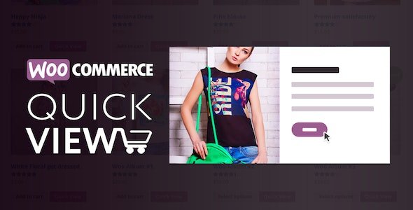 CodeCanyon - WooCommerce Quick View v1.8.1 - 19801709 - NULLED