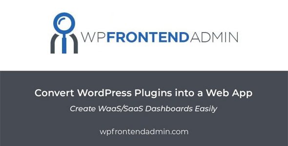 WP Frontend Admin Premium v1.16.0 - Create Frontend Dashboards for WordPress - NULLED