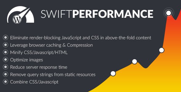Swift Performance v2.3.6.10 - WordPress Cache & Performance Booster - NULLED