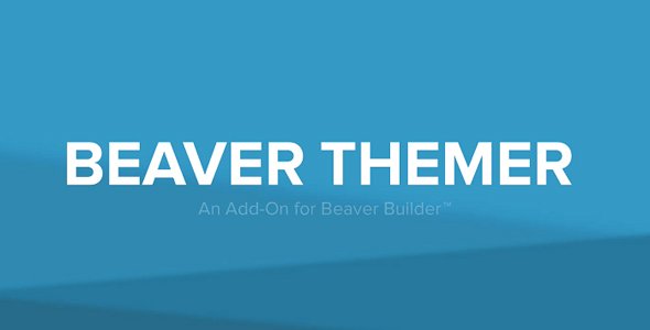 Beaver Themer v1.3.3 - Add-On For Beaver Builder Plugin Pro