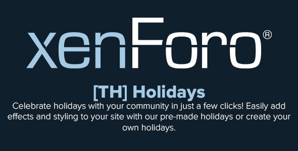 ThemeHouse - Holidays v2.1.0 - XenForo 2.x Add-On
