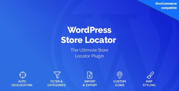 CodeCanyon - WordPress Store Locator v2.0.15 - 15762057