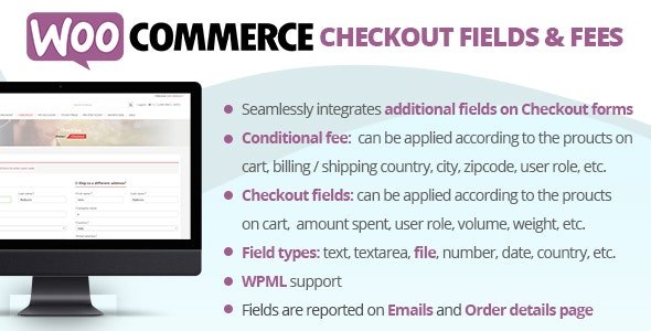 CodeCanyon - WooCommerce Checkout Fields & Fees v8.4 - 20668577 - NULLED