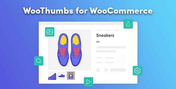 Iconic - WooThumbs for WooCommerce v4.9.0 - The Most Powerful Image Gallery Plugin for WooCommerce - NULLED