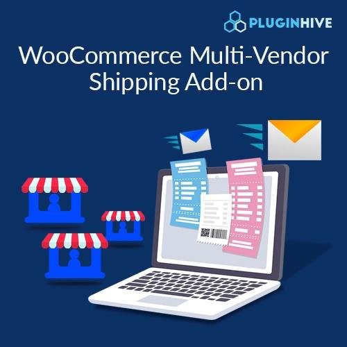 PluginHive - WooCommerce Multi Vendor Shipping Addon v2.0.6