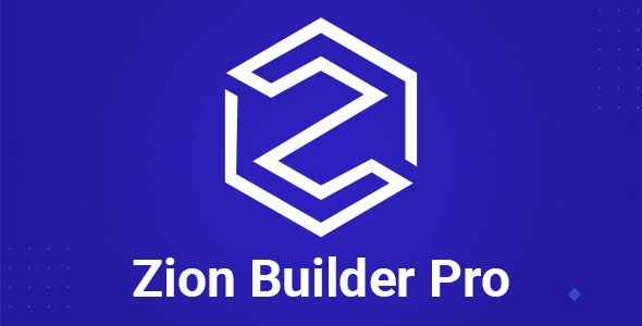 Zion Builder Pro v2.0.0 - The Fastest WordPress Page Builder - NULLED