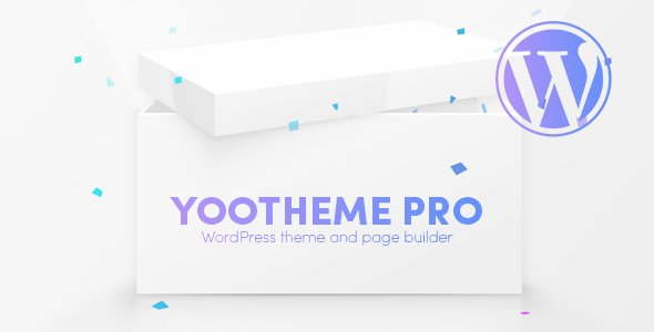 YooTheme Pro v2.7.4 - WordPress Theme & Page Builder