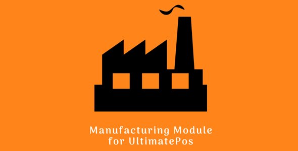 UltimateFosters - Manufacturing Module for UltimatePOS v2.1