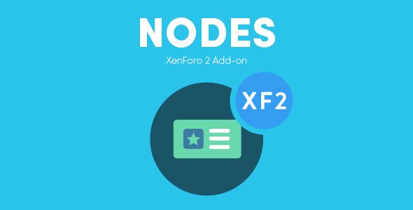 ThemeHouse - Nodes v1.1.1 - XenForo 2 Add-on