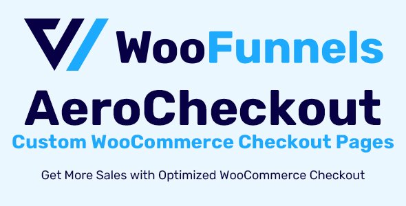 WooFunnels - AeroCheckout v2.5.3 - Custom WooCommerce Checkout Pages + Add-Ons - NULLED