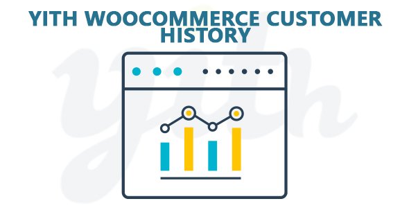 YiThemes - YITH WooCommerce Customer History Premium v1.2.6