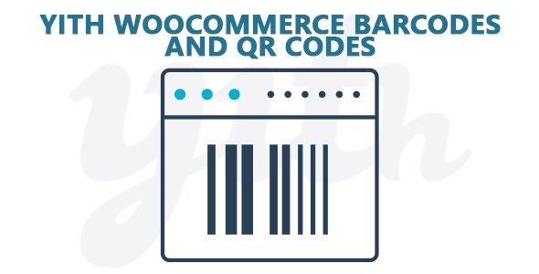 YiThemes - YITH WooCommerce Barcodes and QR Codes Premium v2.0.10