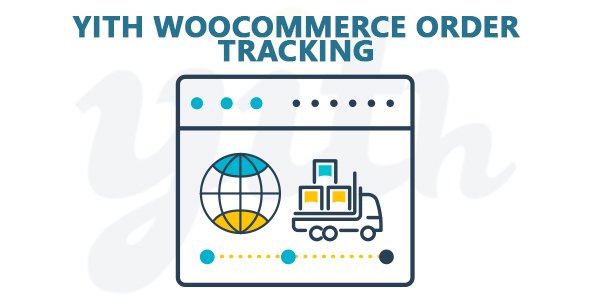 YiThemes - YITH WooCommerce Order Tracking Premium v1.6.13
