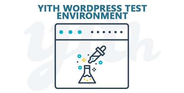 YiThemes - YITH WordPress Test Environment v1.2.2