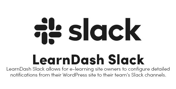 RealBigPlugins - LearnDash Slack v1.2.6 - Slack Integration for LearnDash