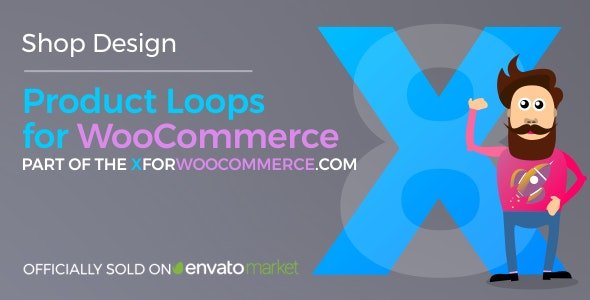 CodeCanyon - Product Loops for WooCommerce v1.7.1 - 100+ Awesome styles and options for your WooCommerce products - 21876506 - NULLED
