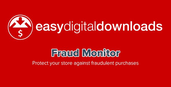 Easy Digital Downloads - Fraud Monitor v1.1.5