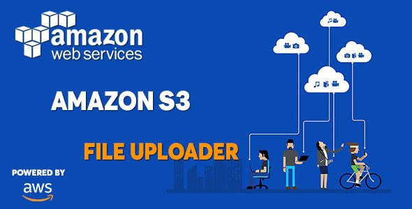 CodeCanyon - AWS Amazon S3 - File Uploader v1.0.1 (Update: 19 March 20) - 24399000