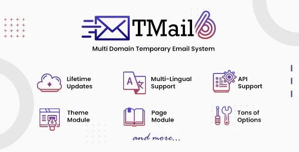 CodeCanyon - TMail v6.9 - Multi Domain Temporary Email System - 20177819 - NULLED