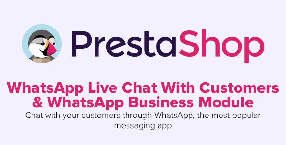 WhatsApp Live Chat With Customers & WhatsApp Business v1.9.6 - PrestaShop Module