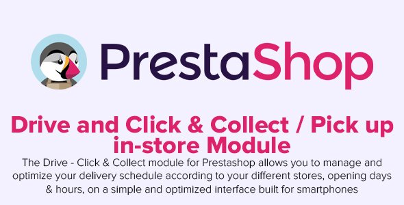 Drive and Click & Collect / Pick up in-store v2.1.2 - PrestaShop Module
