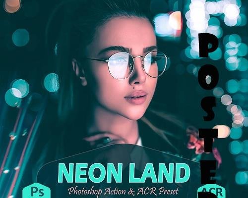 16 Neon Land Photoshop Actions And ACR Presets