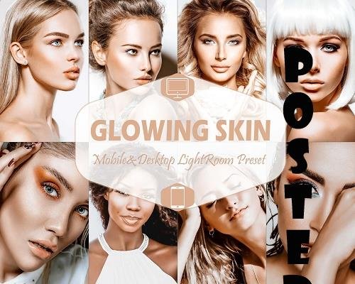 10 Glowing Skin Mobile & Desktop Lightroom Presets