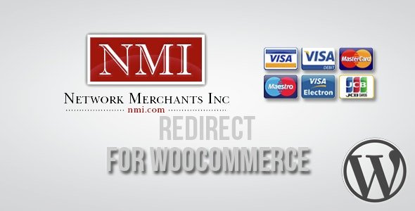 CodeCanyon - Network Merchants Redirect Gateway for WooCommerce v1.1.6 - 14643219