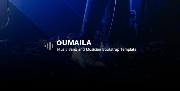 ThemeForest - Oumaila v1.0 - Music Band Template (Update: 31 October 18) - 22567186