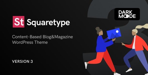 ThemeForest - Squaretype v3.0.4 - Modern Blog WordPress Theme - 23389898 - NULLED