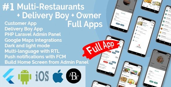 CodeCanyon - Multi-Restaurants Flutter App v2.1.1 + Delivery Boy App + Owner App + PHP Laravel Admin Panel + Web Site - 28949278