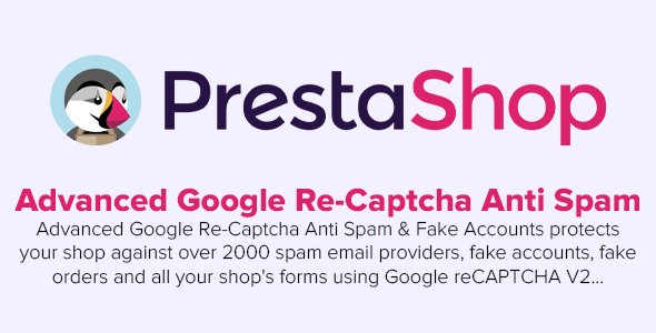 Advanced Google Re-Captcha Anti Spam & Fake Accounts v4.2.0 - PrestaShop Module