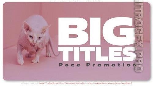 Videohive - Big Titles Pace Promotion 41431831